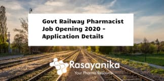 Govt Railway Pharmacist Job Opening 2020 - Application Details