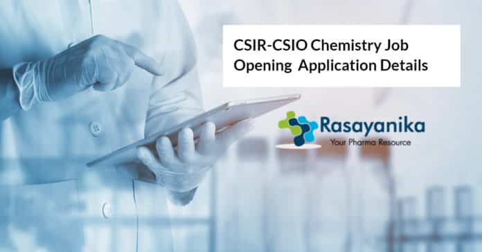 CSIR-CSIO Chemistry Job Opening 2020 - Application Details