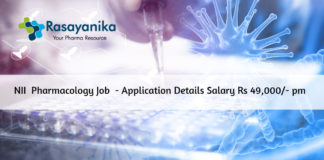 NII PhD Pharmacology Job Opening - Application Details Salary Rs 49,000/- pm + HRA