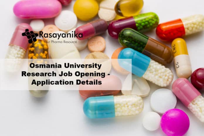 Osmania University Research Job Opening - Application Details
