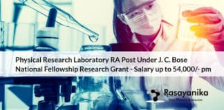 Physical Research Laboratory RA Post Under J. C. Bose National Fellowship Research Grant - Salary up to 54,000/- pm