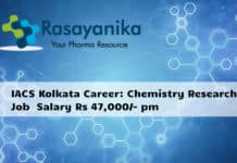 IACS Kolkata Career: Chemistry Research Associate with Salary Rs 47,000/- pm