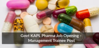 Govt KAPL Pharma Job Opening - Management Trainee Post