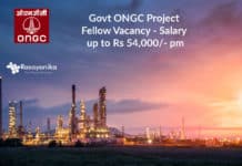 Govt ONGC Project Fellow Vacancy - Salary up to Rs 54,000/- pm