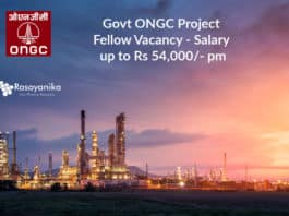 Govt ONGC Project Fellow Vacancy - Salary up to Rs 54,000/- pm