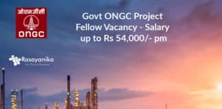 Govt ONGC Project Fellow Vacancy - Salary up to Rs 54,000/- pm