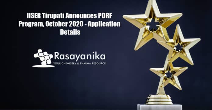 IISER Tirupati Announces PDRF Program, October 2020 - Application Details