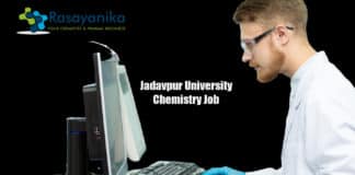 Jadavpur University Chemistry Recruitment - Applications Invited