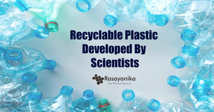 New Recyclable Plastic Developed To Decrease Plastic Pollution