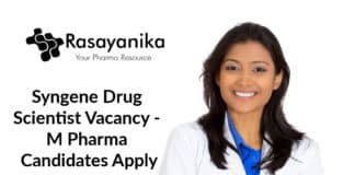 Syngene Drug Scientist Vacancy - M Pharma Candidates Apply