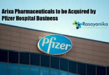 Arixa Pharmaceuticals to be Acquired by Pfizer Hospital Business