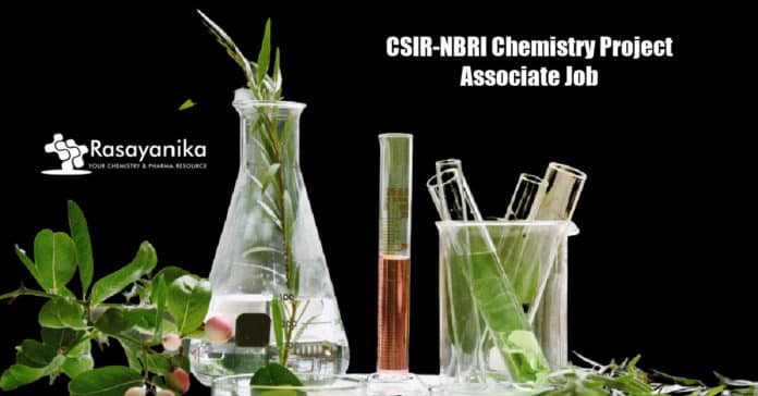 CSIR-NBRI Project Associate Job - MSc Chemistry Candidates Apply