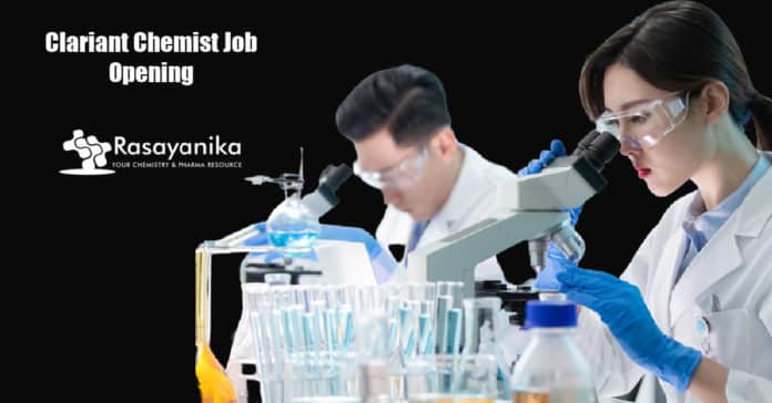 Clariant Chemist Job Opening - MSc Chemistry Candidates Apply