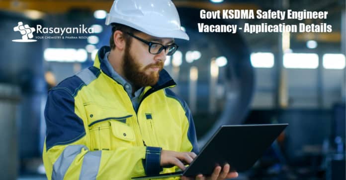 Govt KSDMA Safety Engineer Vacancy - Application Details