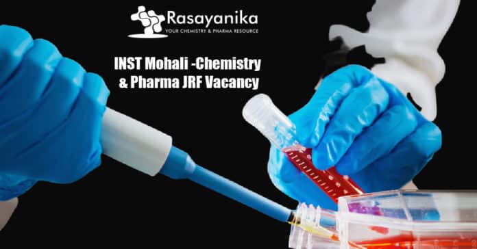 INST Mohali Tissue Engineering Project - Chemistry & Pharma JRF Vacancy