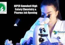 NIPER Guwahati High Salary Chemistry & Pharma Job Opening 2020