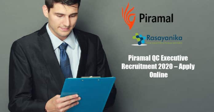 Piramal QC Executive Recruitment 2020 – Apply Online