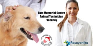 Tata Memorial Centre Animal Technician Vacancy - Applications Invited