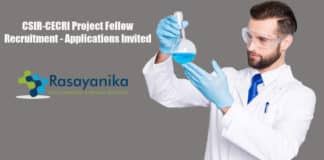CSIR-CECRI Project Fellow Recruitment - Applications Invited
