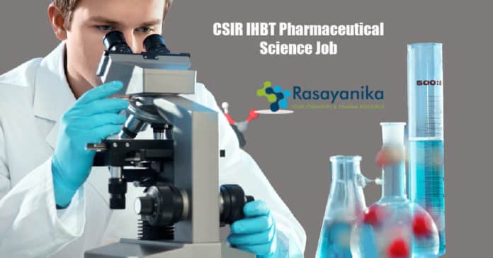 CSIR IHBT Pharmaceutical Science Job - Applications Invited
