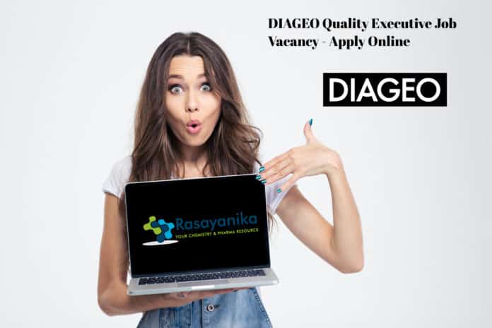 DIAGEO Quality Executive Job Vacancy - Apply Online