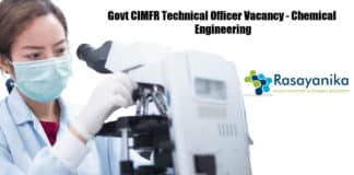 Govt CIMFR Technical Officer Vacancy - Chemical Engineering