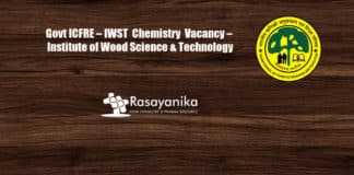 Govt ICFRE – IWST Vacancy – Institute of Wood Science & Technology
