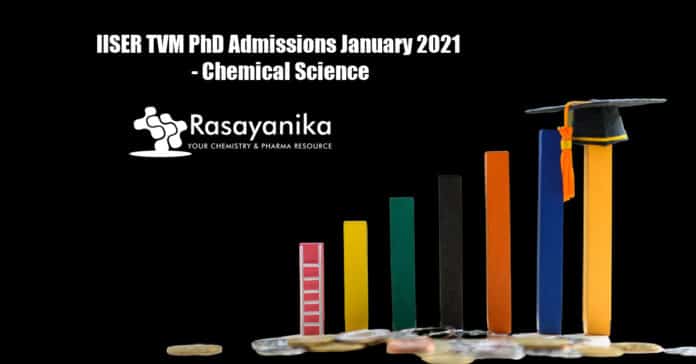 IISER TVM PhD Admissions January 2021 - Chemical Science