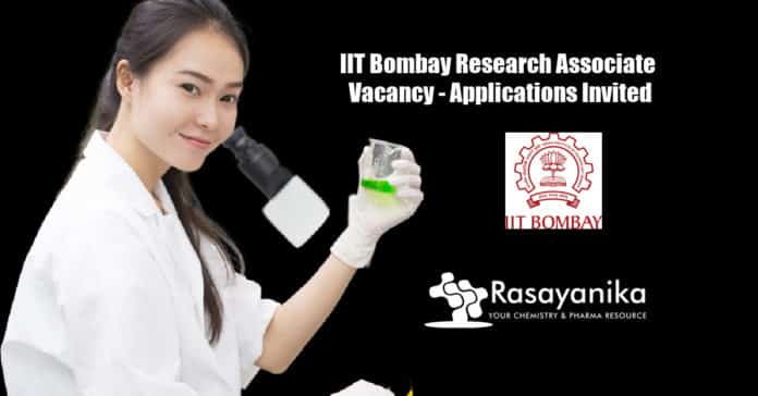 IIT Bombay Research Associate Vacancy - Applications Invited