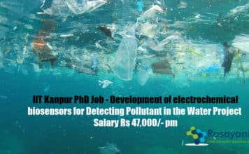 IIT Kanpur PhD Job – Pollutant in the Water Project Salary Rs 47,000/- pm Development of electrochemical biosensors