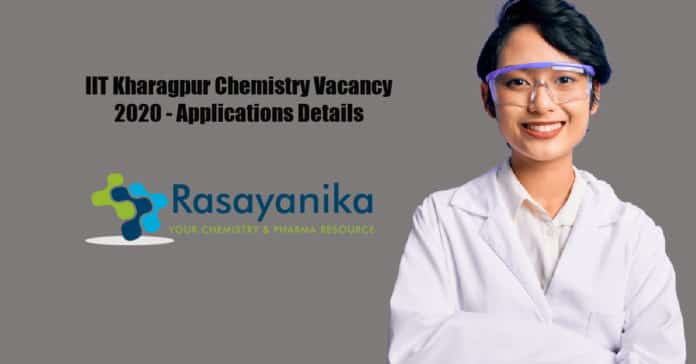 IIT Kharagpur Chemistry Vacancy 2020 - Applications Details