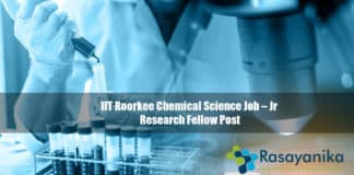 IIT Roorkee Chemical Science Job – Jr Research Fellow Post