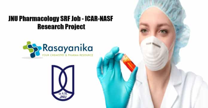 JNU Pharmacology SRF Job - ICAR-NASF Research Project