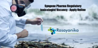 Syngene Pharma Regulatory toxicologist Vacancy - Apply Online