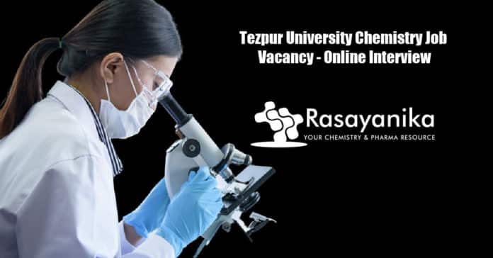 Tezpur University Chemistry Job Vacancy - Online Interview