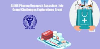 AIIMS Pharma Research Associate - Grand Challenges Explorations Grant
