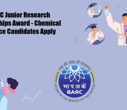 BARC Junior Research Fellowships - Chemical Science Candidates Apply