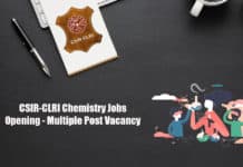 CSIR-CLRI Chemistry Jobs Opening - Multiple Post Vacancy