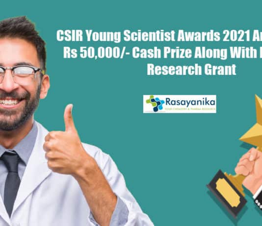 CSIR Young Scientist Awards 2021 Announced – Rs 50,000/- Cash Prize Along With Rs 25 Lakh Research Grant