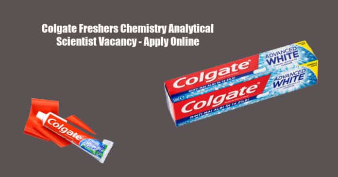 Colgate Chemistry Analytical Scientist Vacancy - Apply Online