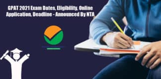 GPAT 2021 Exam Dates, Eligibility, Online Application, Deadline - Announced By NTA
