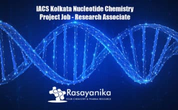 IACS Kolkata Nucleotide Chemistry Project Job – Research Associate IACS Kolkata Nucleotide Chemistry Project Job - Research Associate