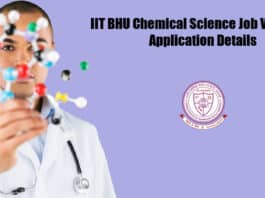IIT BHU Chemical Science Job Vacancy - Application Details