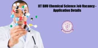 IIT BHU Chemical Science Job Vacancy - Application Details