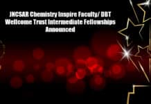 JNCSAR Chemistry Inspire Faculty/ DBT Wellcome Trust Intermediate Fellowships Announced