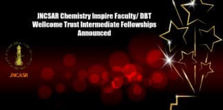 JNCSAR Chemistry Inspire Faculty/ DBT Wellcome Trust Intermediate Fellowships Announced