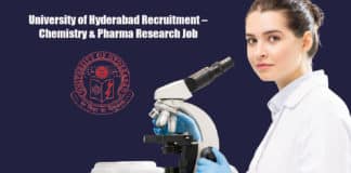 University of Hyderabad Recruitment – Chemistry & Pharma Research Job