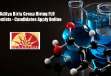 Aditya Birla Group Hiring FLO Chemists - Candidates Apply Online