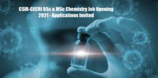 CSIR-CECRI BSc & MSc Chemistry Job Opening 2021 - Applications Invited