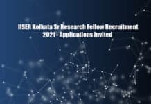 IISER Kolkata Sr Research Fellow Recruitment 2021 - Applications Invited